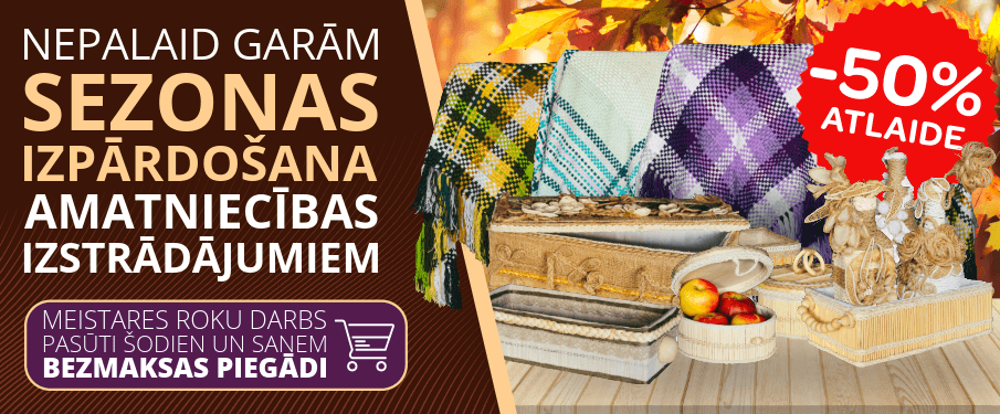 Amatniecības sezonas izpārdošana
