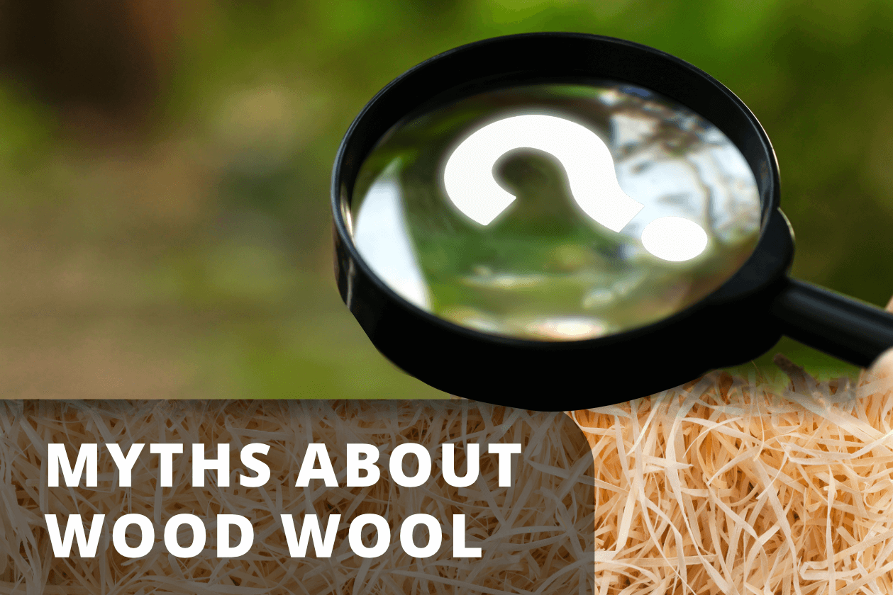 Wood wool myths — facts and truth